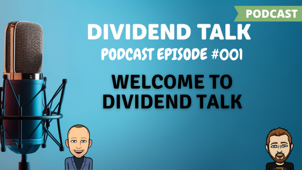 Welcome to Dividend Talk