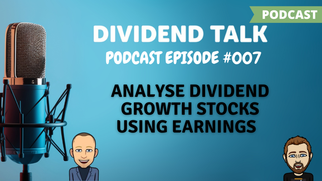 Analyse Dividend Growth Stocks Using Earnings