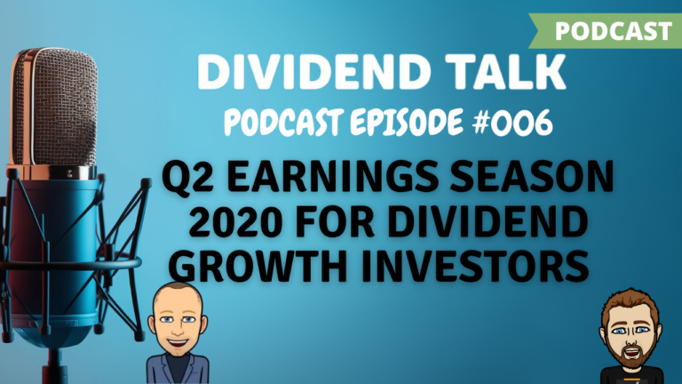 Q2 Earnings Season for Dividend Growth Investors (2020) | EPS 006