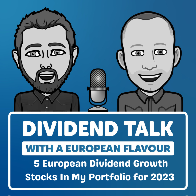 5 European Dividend Growth Stocks In My Portfolio for 2023
