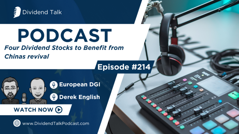 EP #214 🎙️ | 4 Dividend Stocks to Capitalize on China’s Economic Revival