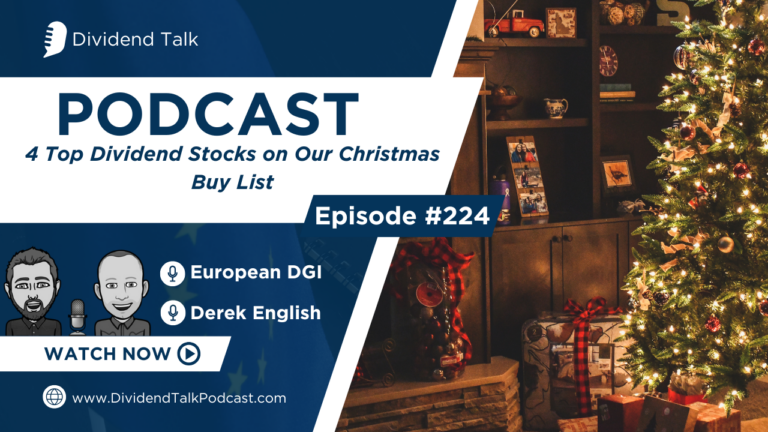 EP #224 | Dividend Stocks on Our Christmas Buy List