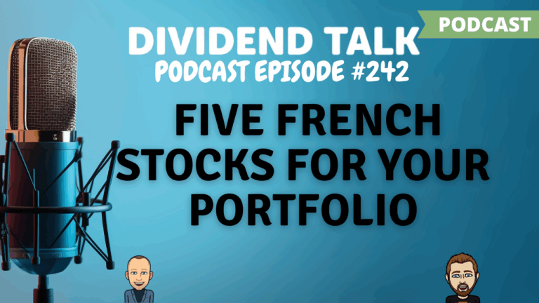 EP 242 | Five French Stocks that might fit in your portfolio