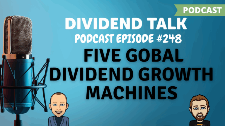 EPS 248 | 5 Global Dividend Growth Machines