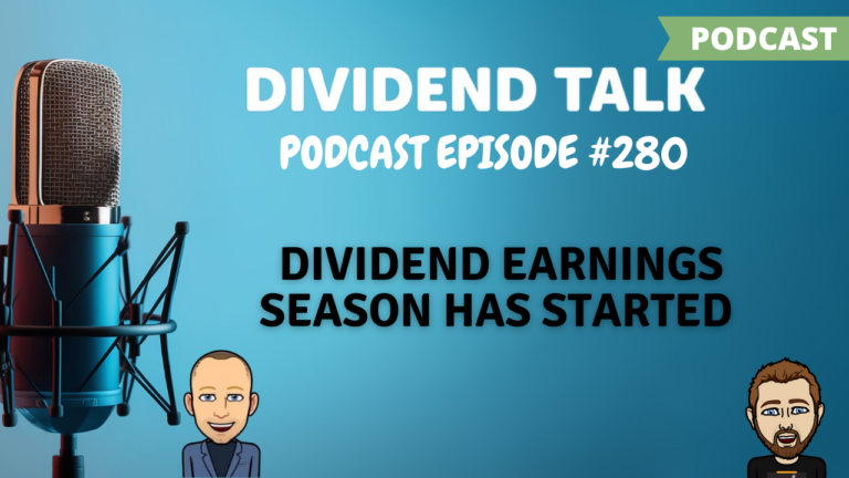 EP 280 – Dividend Earnings Season: Key Signals Investors Need Now
