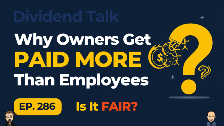 Why Owners Get Paid More Than Employees |  Ep. 286