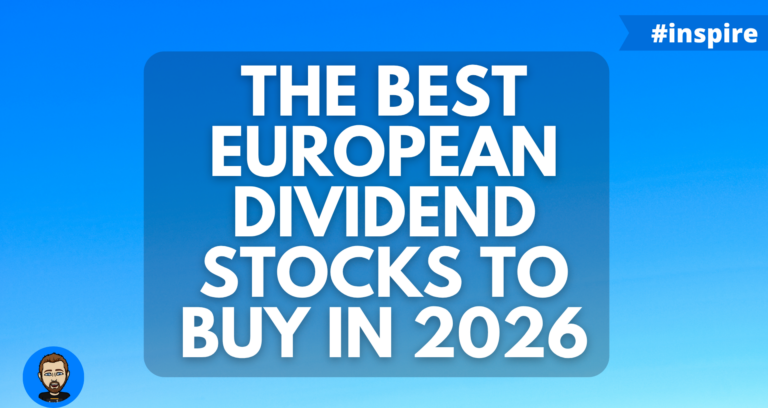 The Best European Dividend Stocks to Buy in 2026